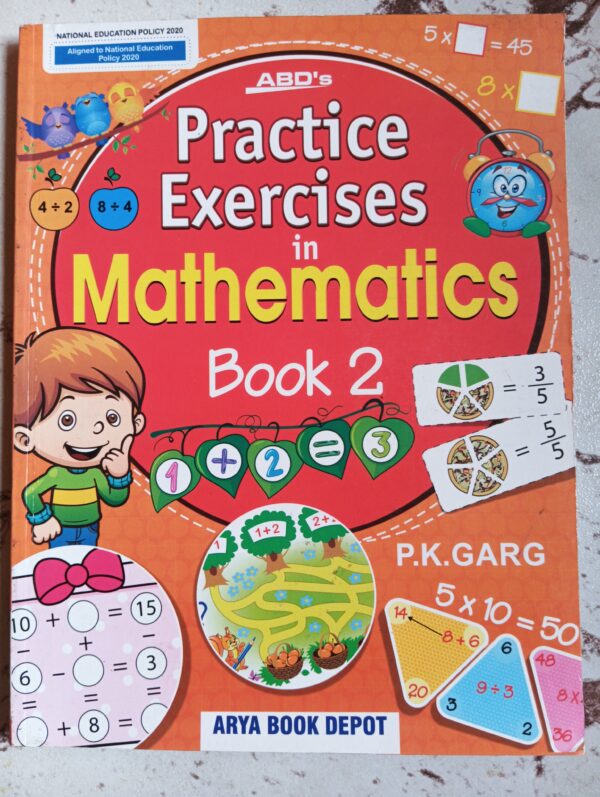 Practice Exercises in Mathematics 2 | Class 2 Maths Book by P. K. Garg | CBSE & CISCE Aligned