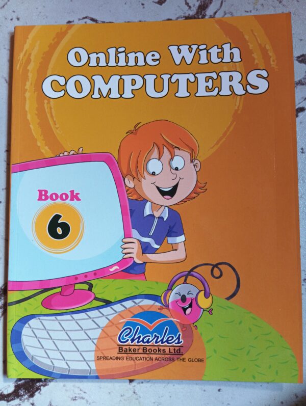 Online With Computers Class 6 | Based on Windows 7 & MS Office 2010 | A.S. Mitchell | CBSE | Charles Baker Books