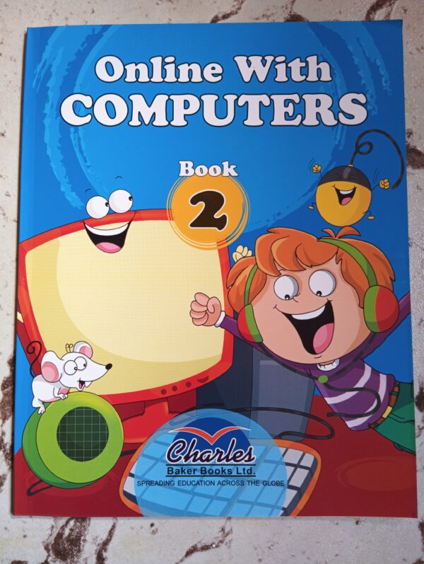 Online With Computers Class 2 | Based on Windows 7 & MS Office 2010 | A.S. Mitchell | CBSE | Charles Baker Books