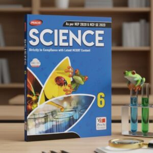 Class 6 Science NCERT Book – Exclusive Tips for Outstanding Results!