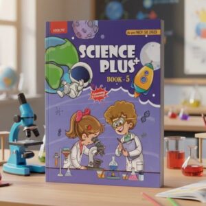 Science Plus Class 5 | Science Textbook by Nishitha Katamreddy & Dr. B. Viswanatham | Aligned with NCF 2023